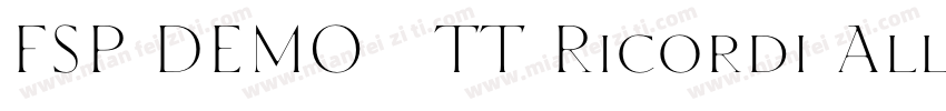 FSP DEMO   TT Ricordi Allegria Regu字体转换